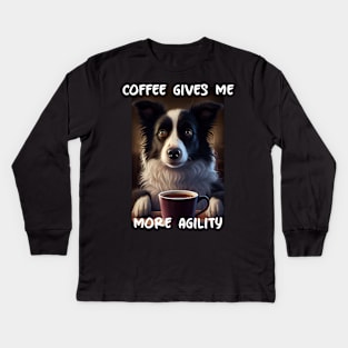 Border Collie - Coffee Gives Me More Agility (en) Kids Long Sleeve T-Shirt